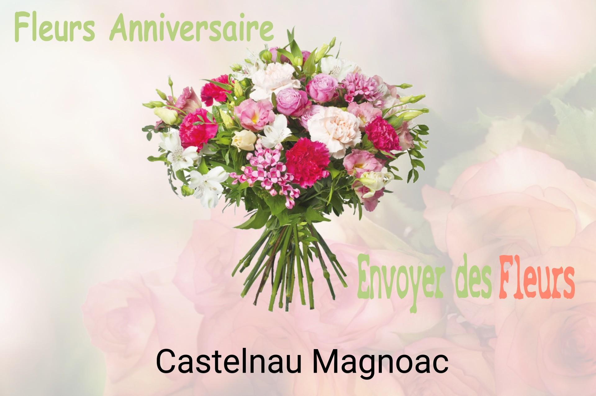 Bouquet de fleurs d’anniversaire livré à Castelnau-Magnoac